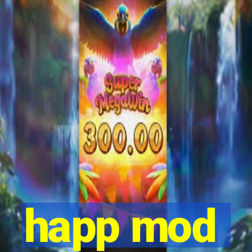 happ mod